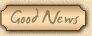 Good News